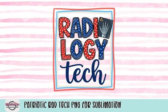Download Patriotic Rad Tech PNG for Sublimation - Sublimation Collection